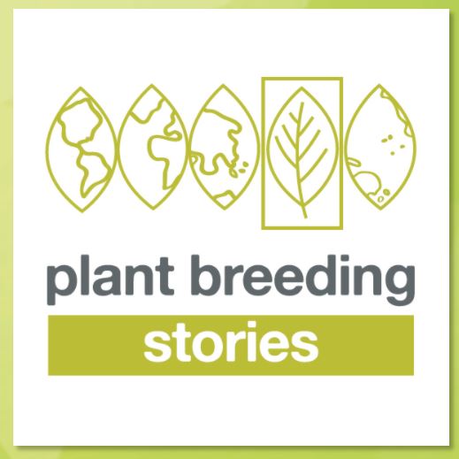 Plant breeding stories - a pod cast